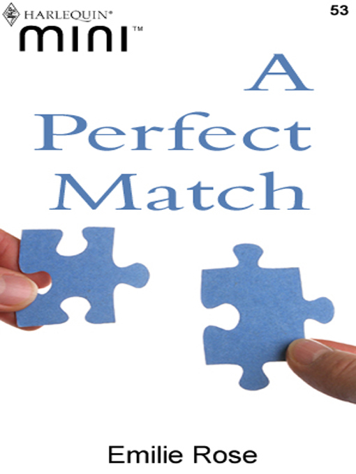 Title details for A Perfect Match by Emilie Rose - Available